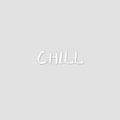 Chill(Remastered)