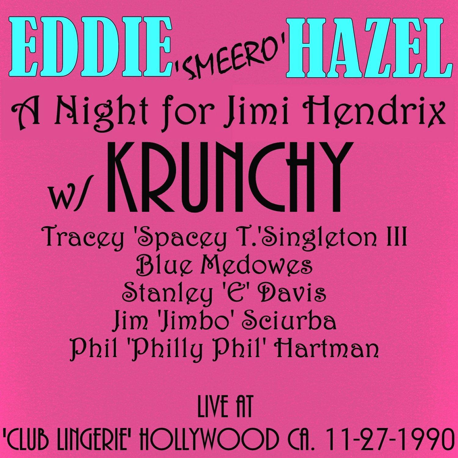 A Night for Jimi Hendrix (Live At "Lingerie Club", Hollywood, 1990)