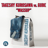 Takeshy Kurosawa - Wassup (Maurizio Gubellini Vs. Sala & Peruz Remix)