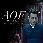 AOF PONGSAK THE ILLUSION OF LOVE专辑