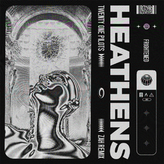 Heathens（Ether Remix）