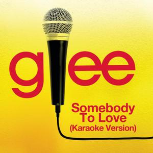 Glee cast - SOMEBODY TO LOVE （降7半音）