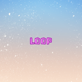 LOOP