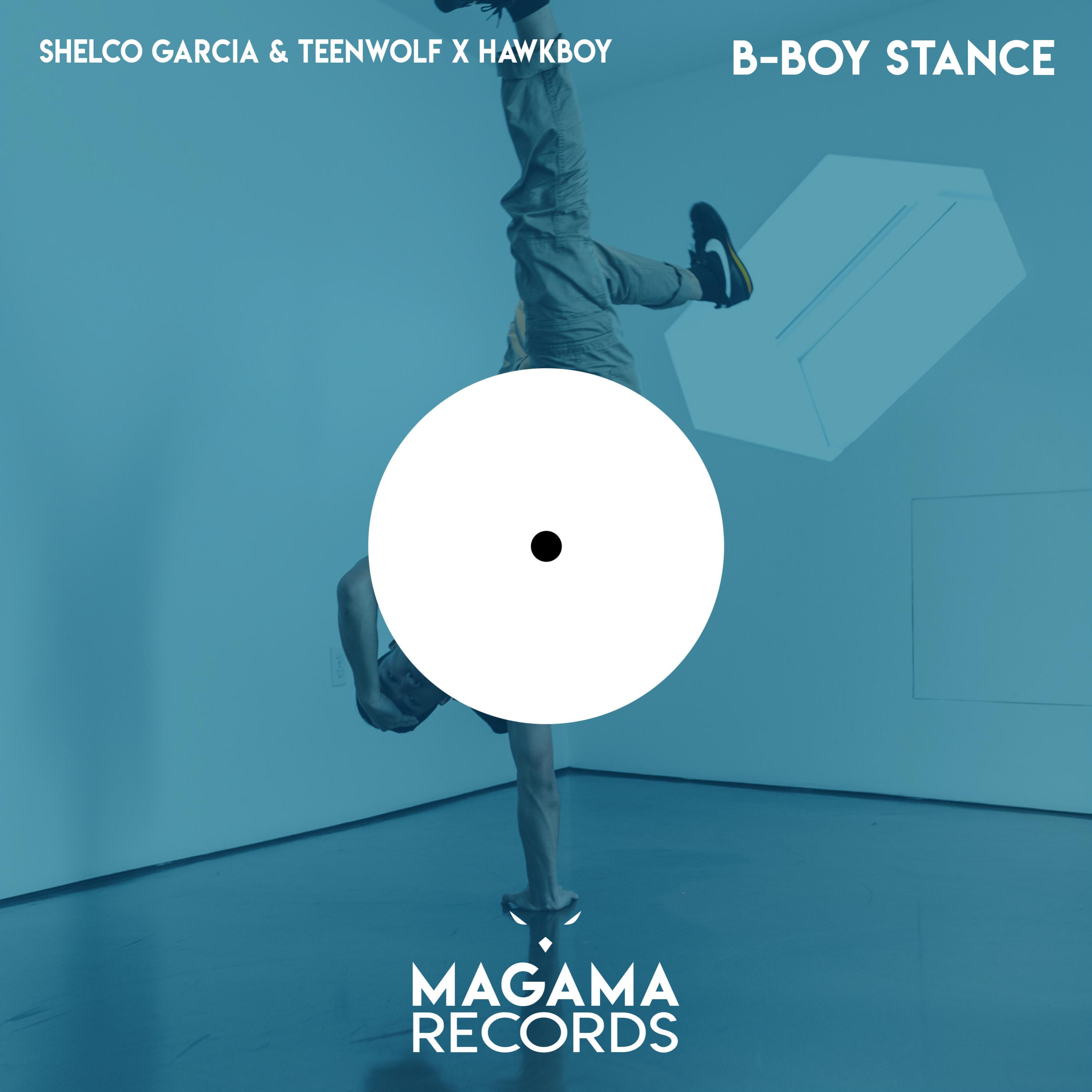 Shelco Garcia & Teenwolf - B-Boy Stance