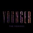 Younger (The Remixes) - EP