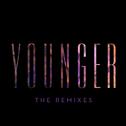 Younger (The Remixes) - EP专辑