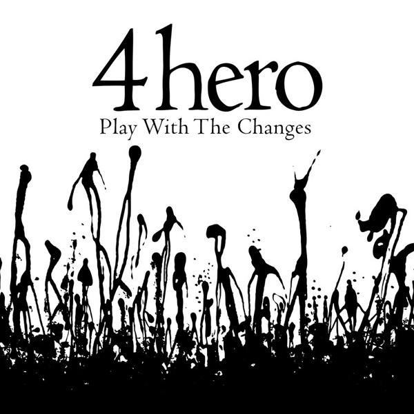 4hero - Something In the Way