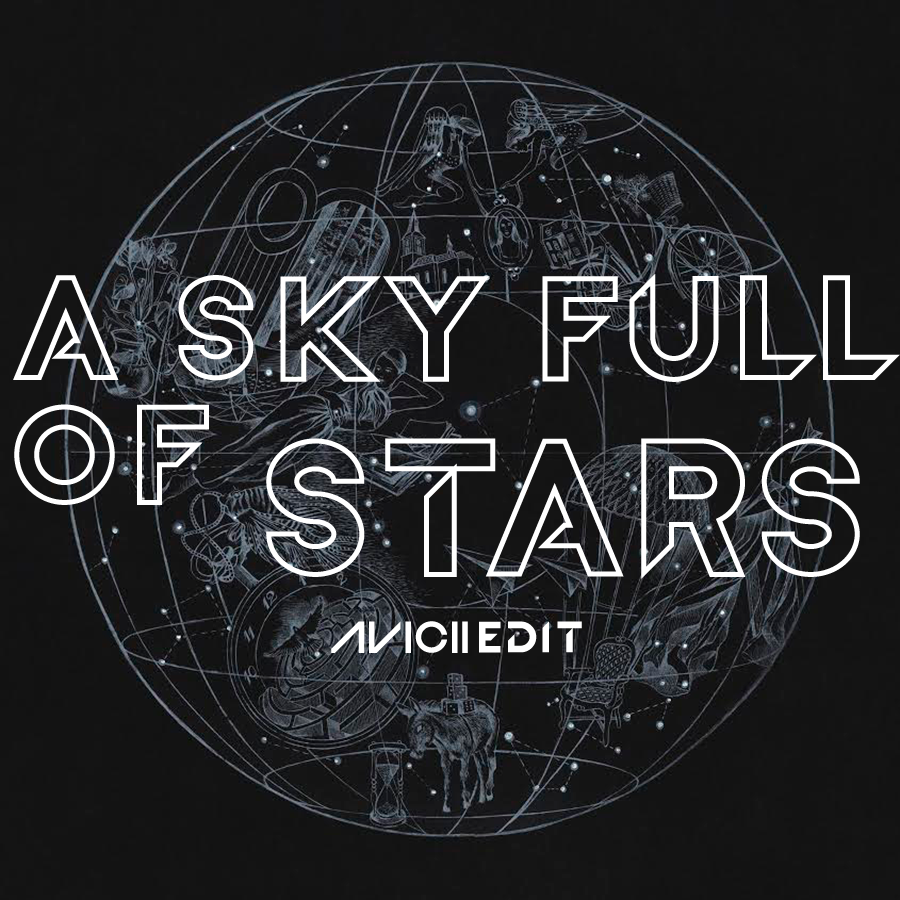 A Sky Full Of Stars (Avicii Edit)
