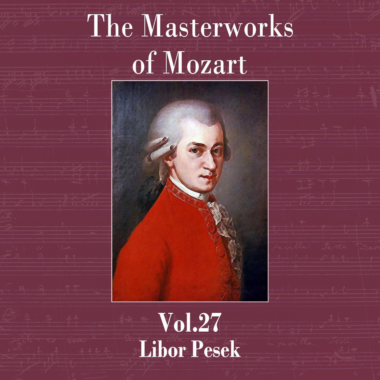 The Masterworks of Mozart, Vol. 27