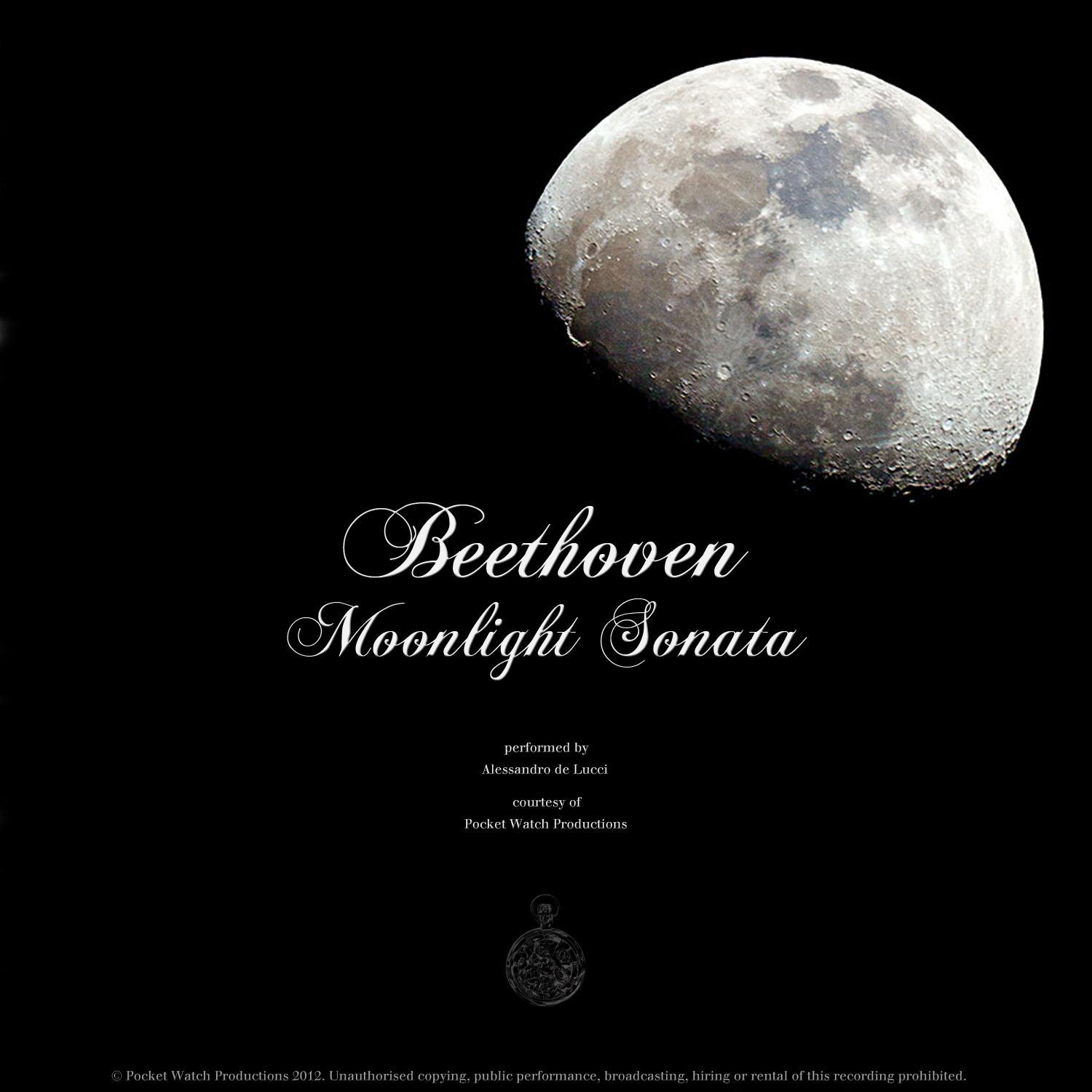 Beethoven: Piano Sonata No. 14 in C sharp minor, Op 27, No. 2. Adagio Sostenuto "Moonlight Sonata"专辑