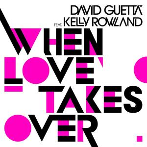Kelly Rowland、David Guetta、Eve - WHEN LOVE TAKES OVER （降4半音）
