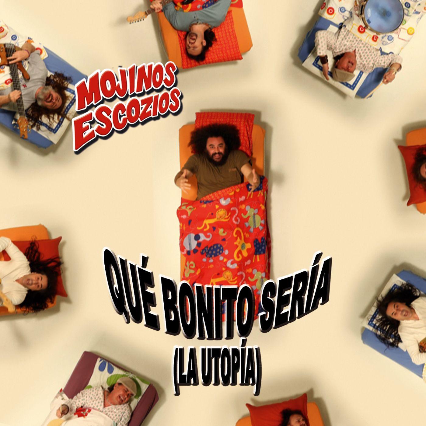 Que bonito seria (La utopia)