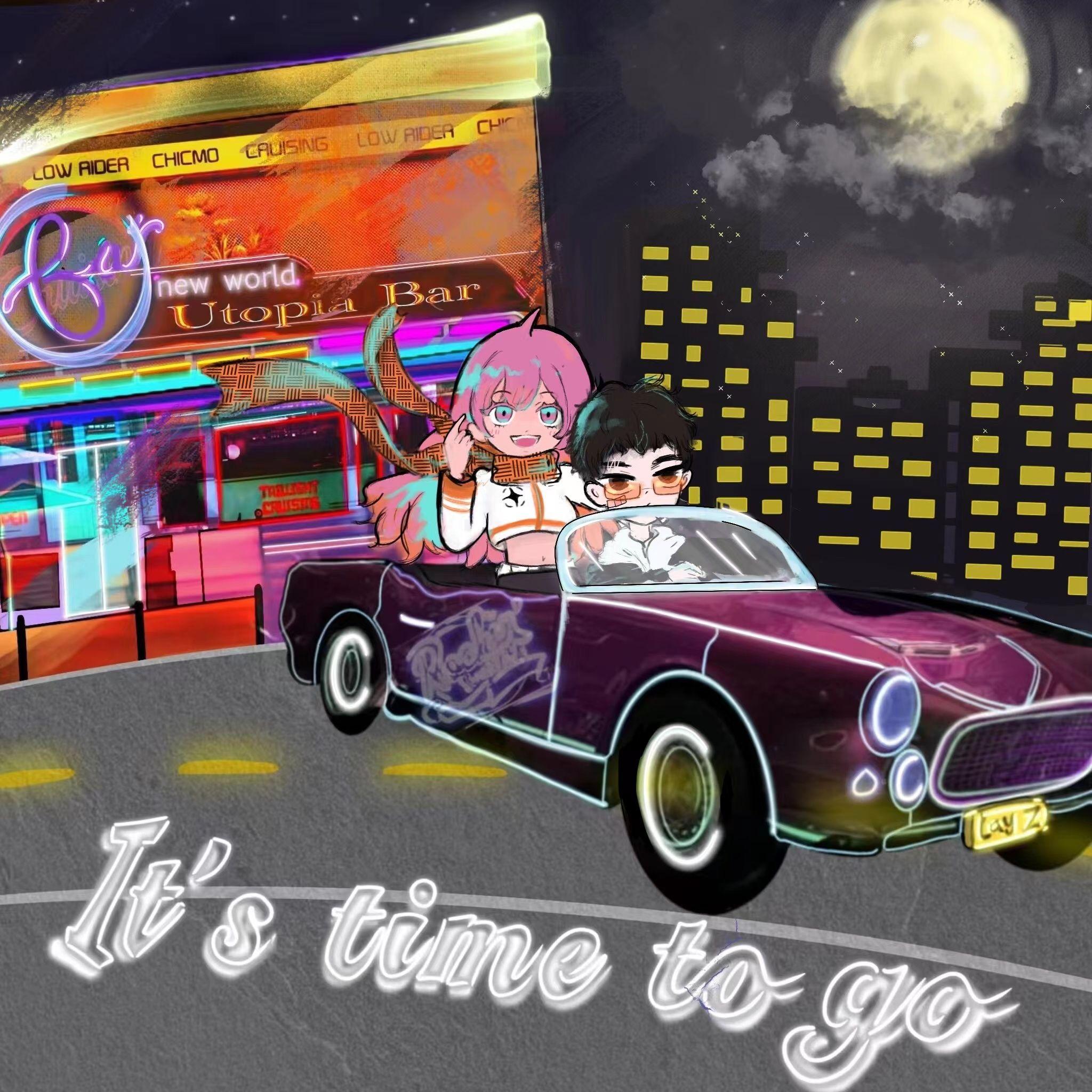 It's time to go