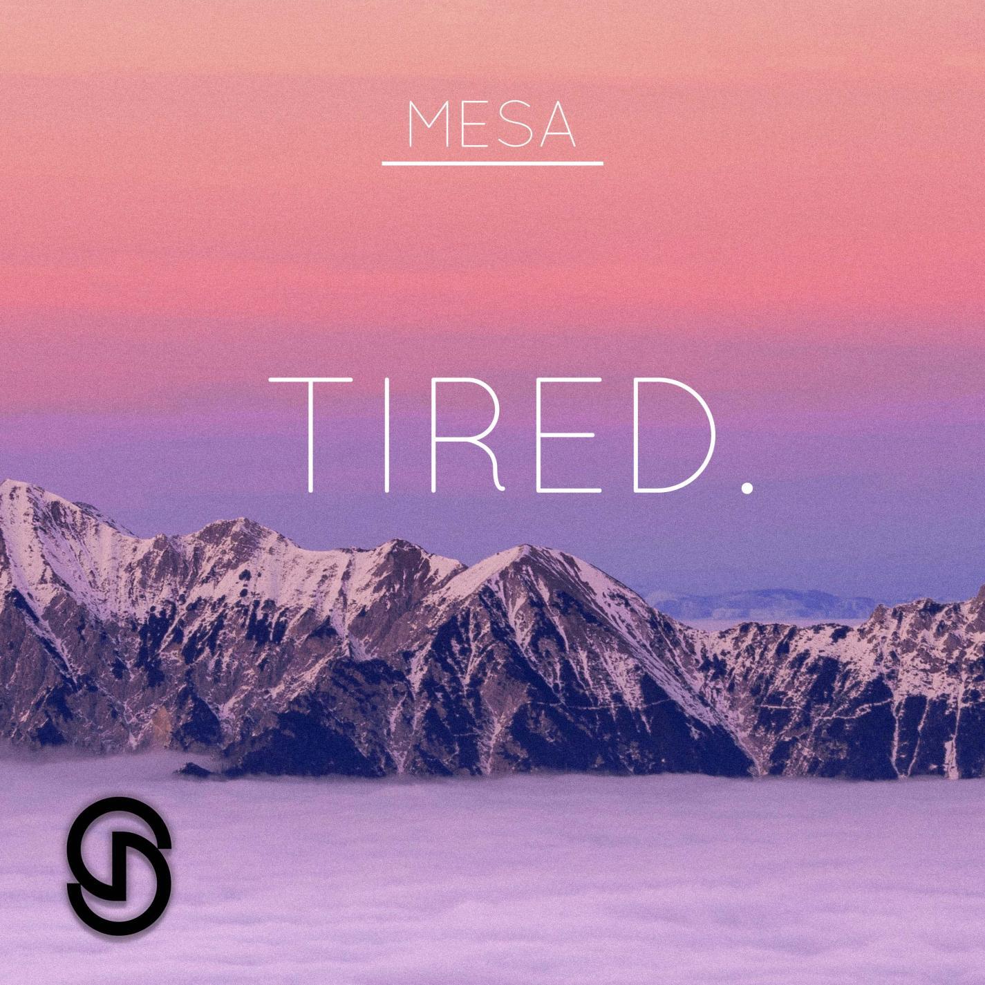 Tired.