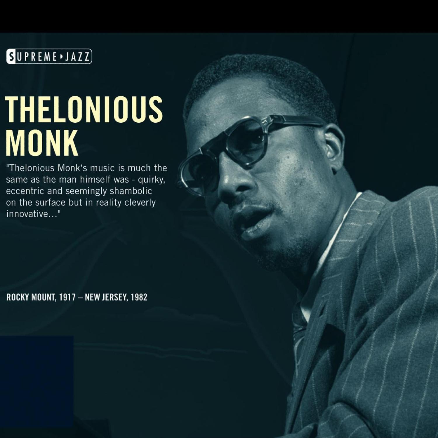 Supreme Jazz - Thelonious Monk专辑