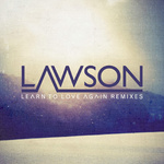 Learn To Love Again (Remixes)专辑