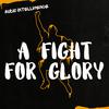 Audio Intelligence - A Fight For Glory