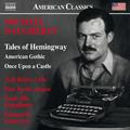 Michael Daugherty: Tales of Hemingway, American Gothic & Once upon a Castle