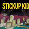 Stickup Kid - Tailwind