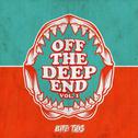 Off The Deep End Vol. 1