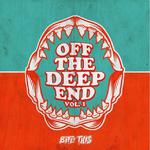 Off The Deep End Vol. 1专辑