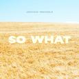 So What