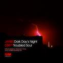 Dark Day's Night / Troubled Soul专辑