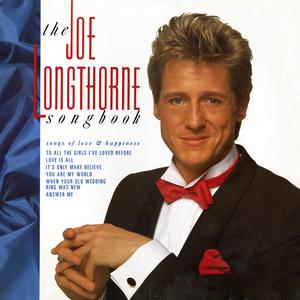 Love Is All - Joe Longthorne (Karaoke Version) 带和声伴奏
