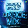 Dj Pavan Official - Chamkeela Angeelesi - Dance Mix
