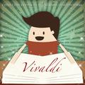 Colección la Vida de los Mejores Compositores: Vivaldi - Ep