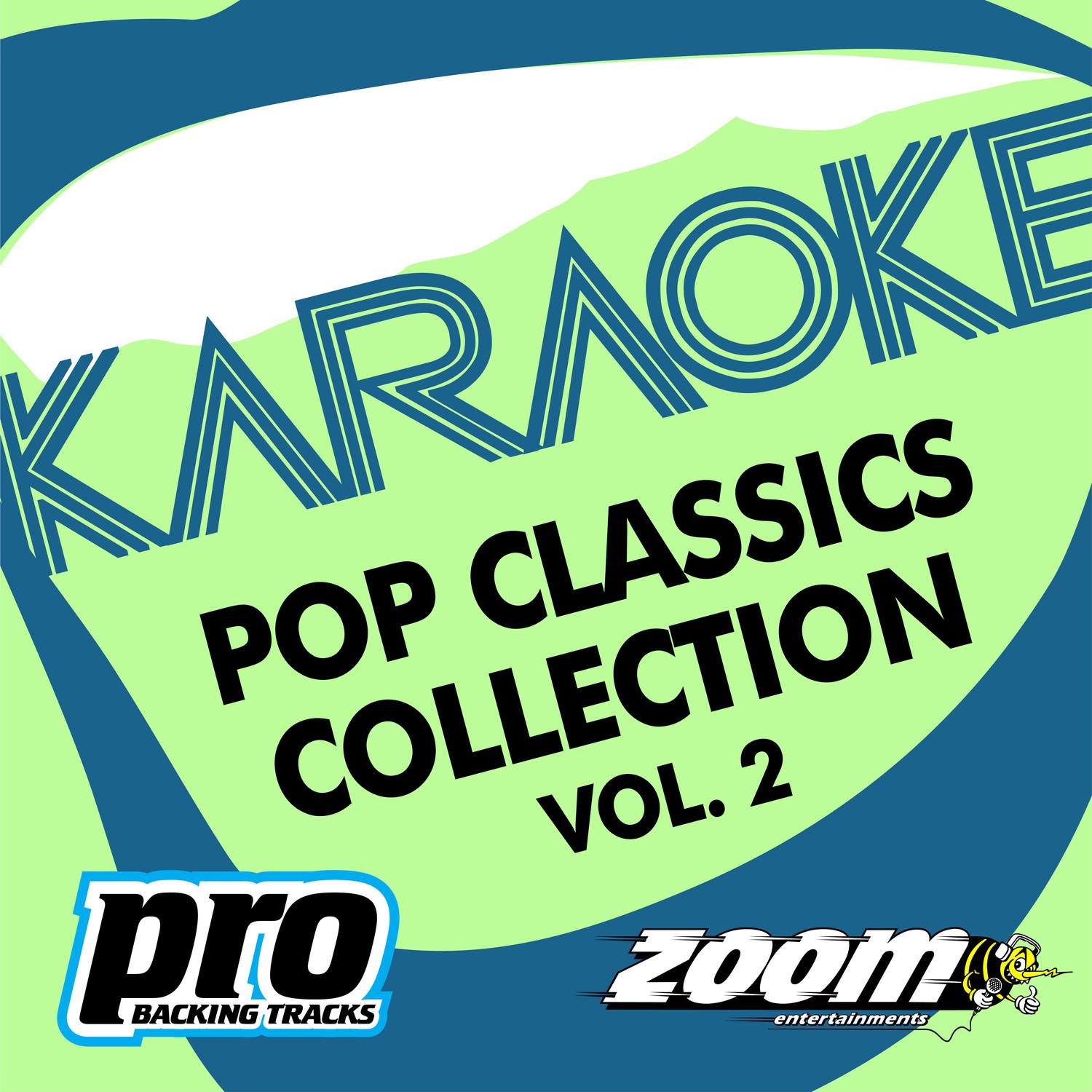 Zoom Karaoke - Pop Classics Collection - Vol. 2专辑