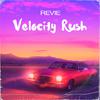 Revie - Velocity Rush