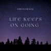 Jordan Mickell - Life Keeps On Going