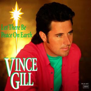 Vince Gill & Jenny Gill-Let there be peace on earth 原版立体声伴奏 （降6半音）