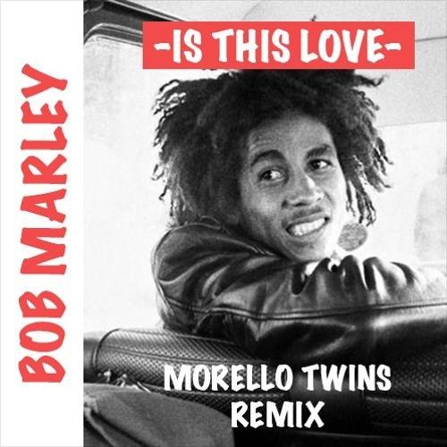 Is This Love (Morello Twins Remix)