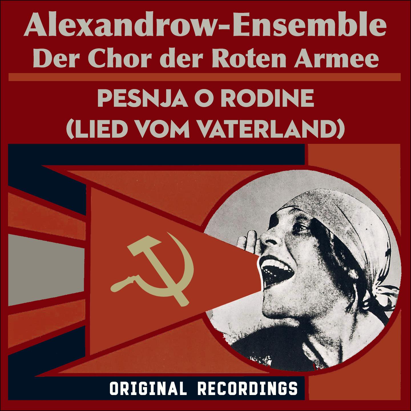 Pesnja o rodine (Lied vom Vaterland) (Original Recordings)专辑