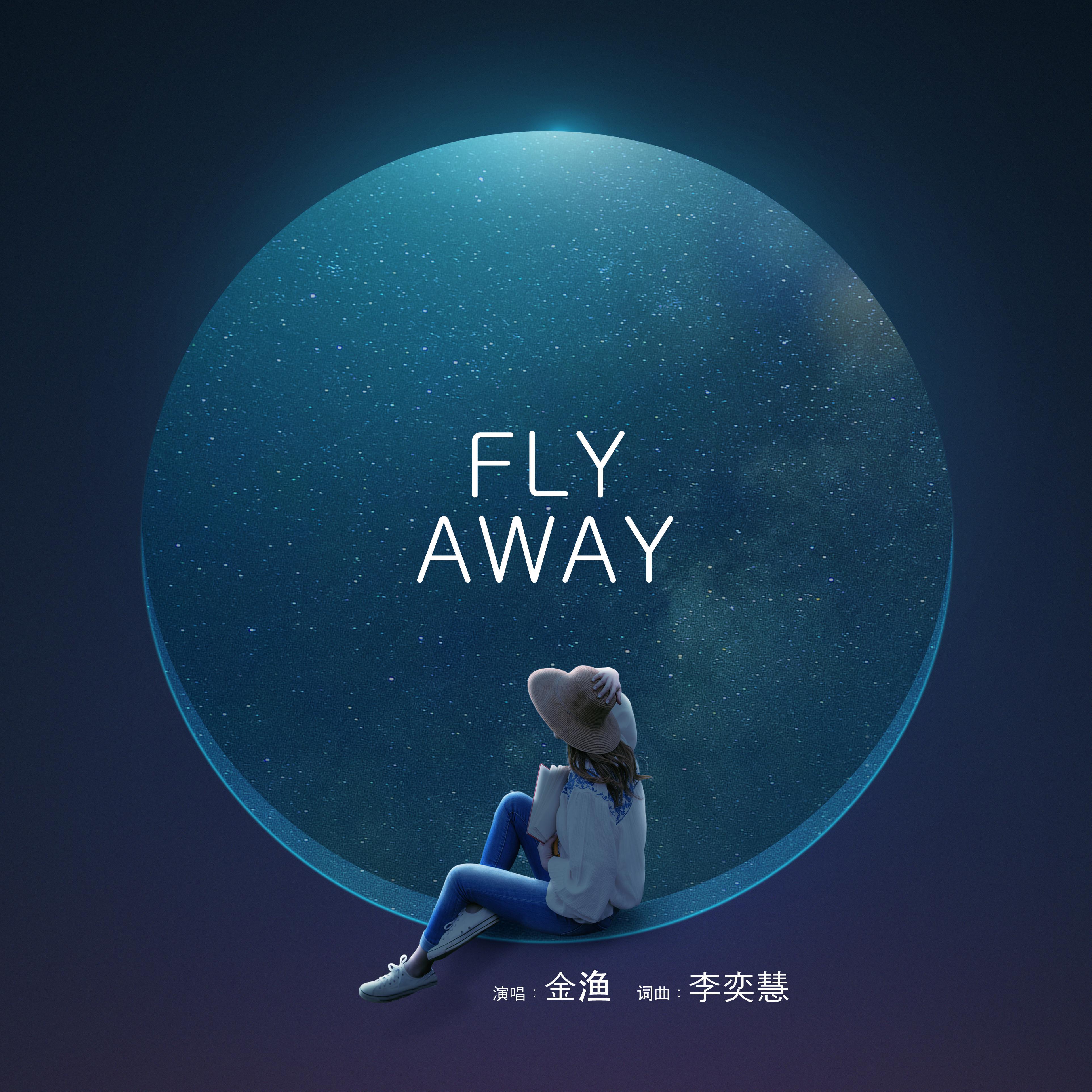 FLY AWAY