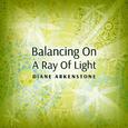 Balancing on a Ray of Light