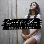 Good For You (Qulinez Remix)专辑