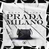 Mano Tralha - Prada Millano