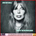 Joni Mitchell Live in the Netherlands (Live)