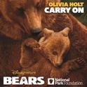 Carry On (from Disneynature "Bears")专辑