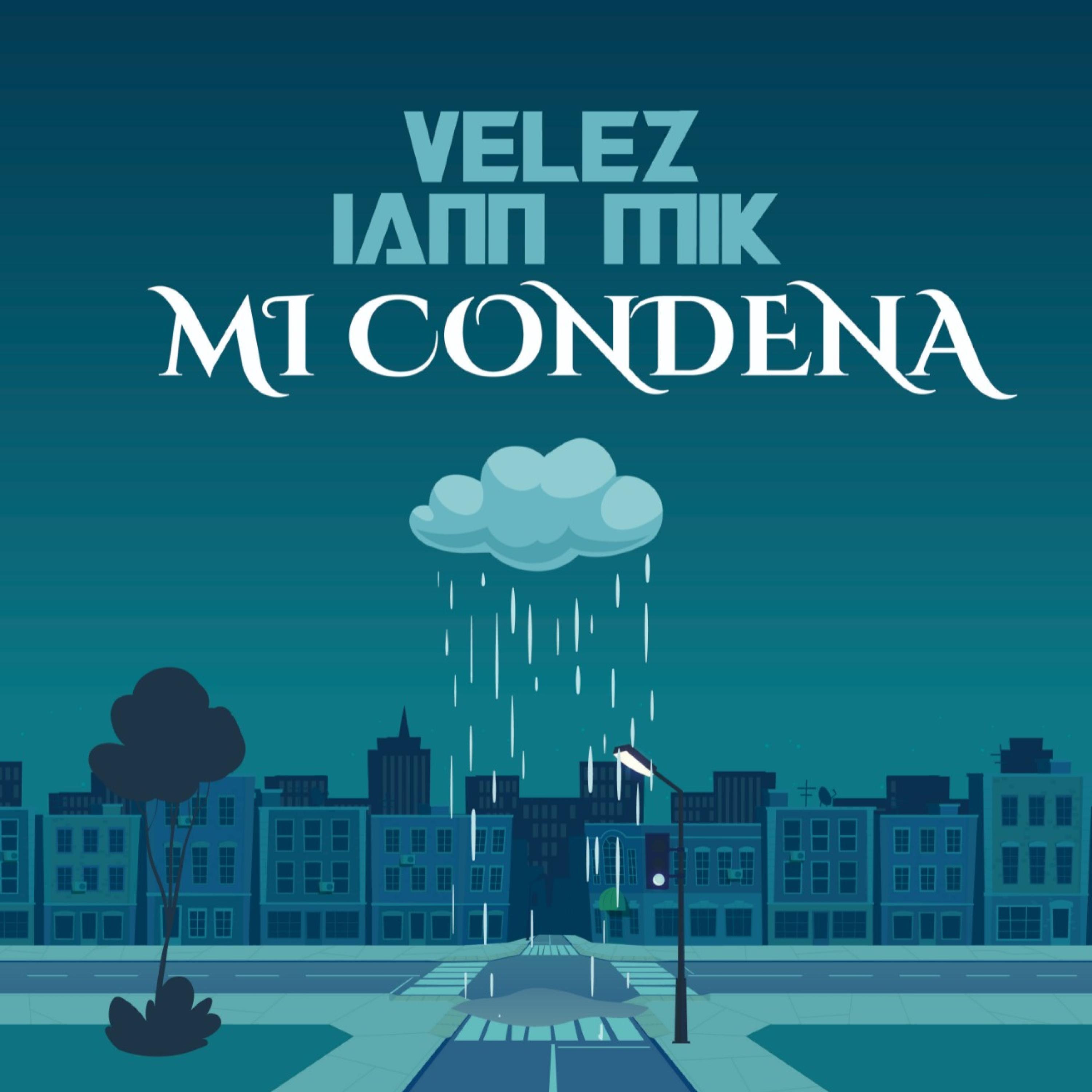 Mi Condena (feat. Iann Mik)