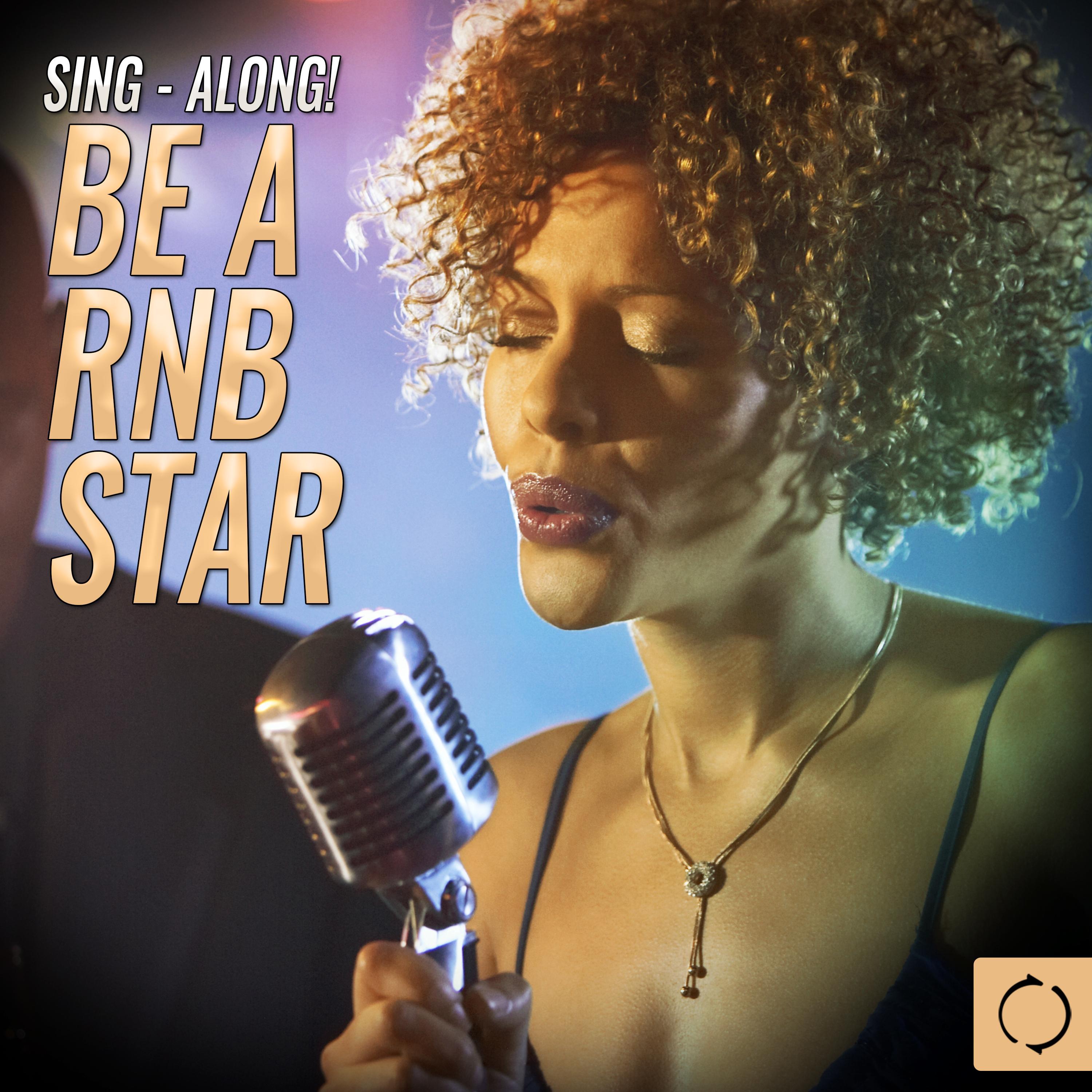 Sing - Along! Be a Rnb Star专辑