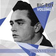 Big Boy Johnny Cash, Vol. 1