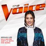 Killing Me Softly With His Song (The Voice Performance)专辑