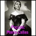 Puccini: Maria Callas