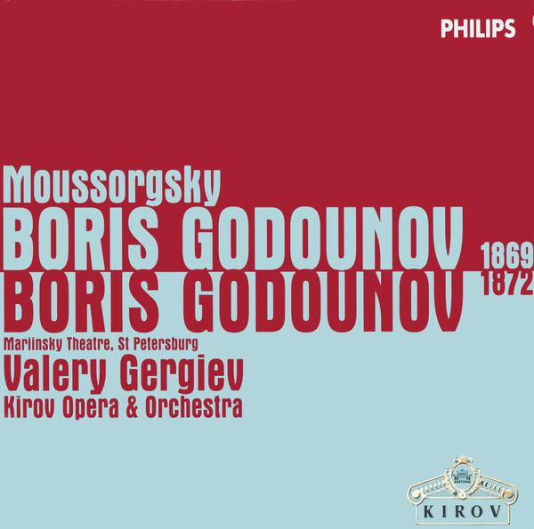 Valery Gergiev - Boris Godounov - Moussorgsky after Pushkin and Karamazin/Version 1872 - Act 4 - Picture 2:Glory to you, tsarevitch!