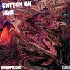 Hin$ - Switch on