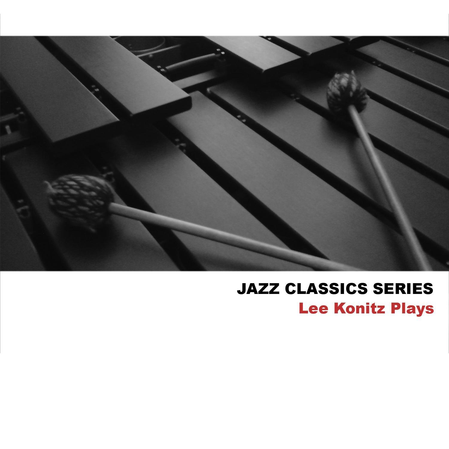 Jazz Classics Series: Lee Konitz Plays